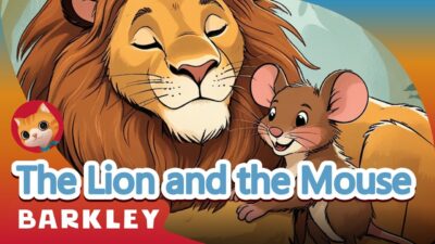 The Lion and The Mouse | Barkley’s favorite fairy tales!
